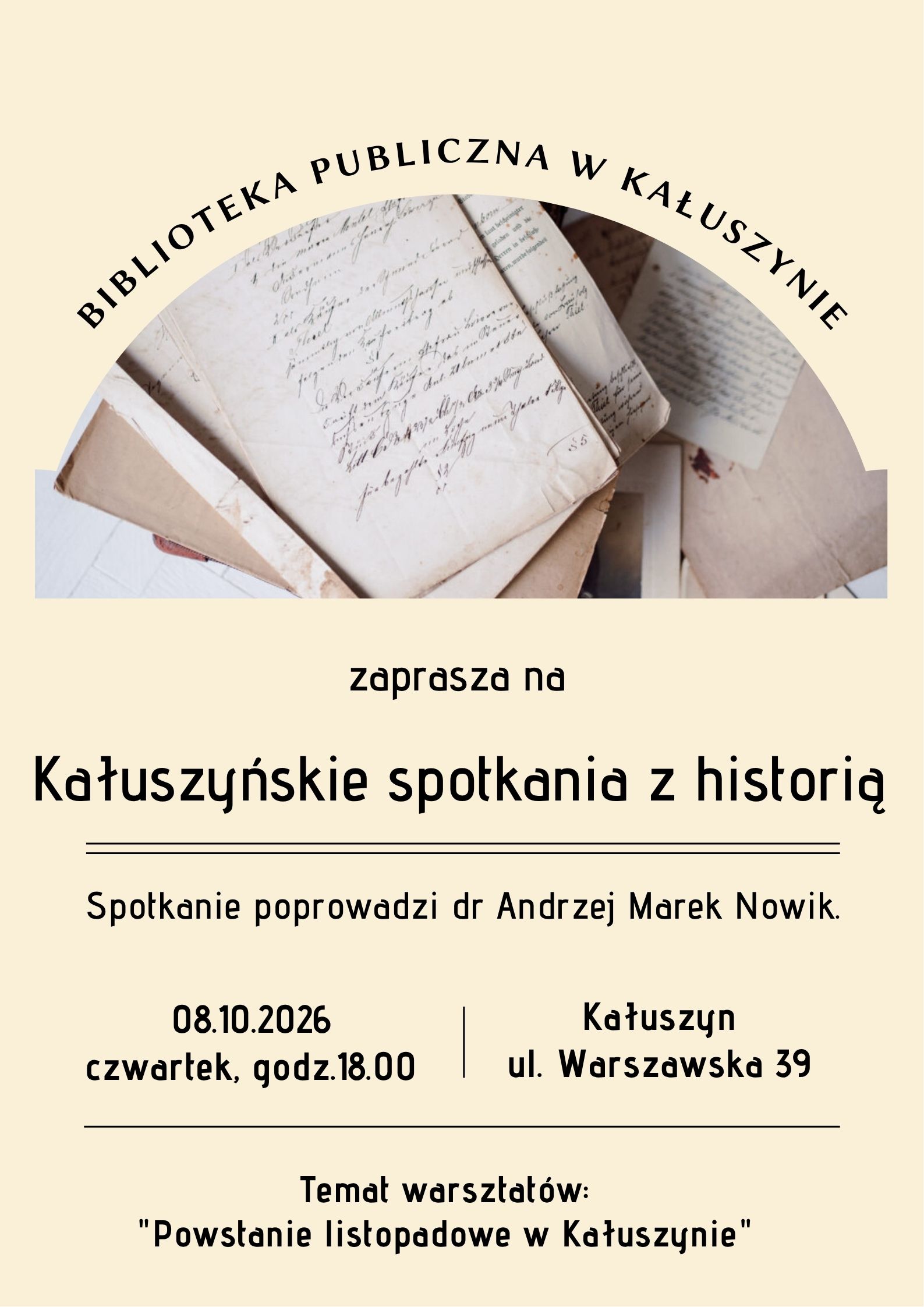 Plakat z informacją o Kałuszyńskich spotkaniach z historią
